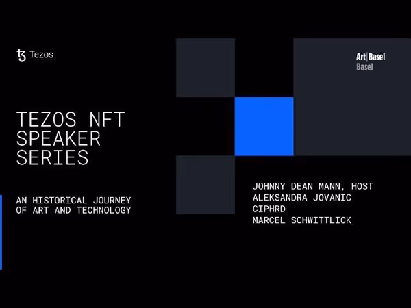 An Historical Journey of Art and Technology Tezos x Art Basel - Basel 2022 image 1