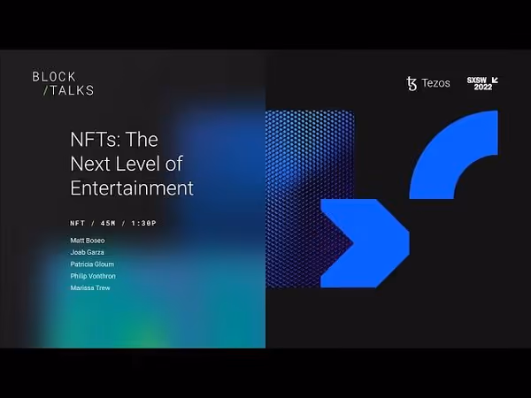 NFTs The Next Level of Entertainment Tezos x SXSW 2022 image 1