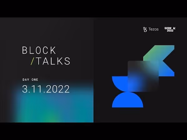 Tezos SXSW Friday March 11 2022 image 1