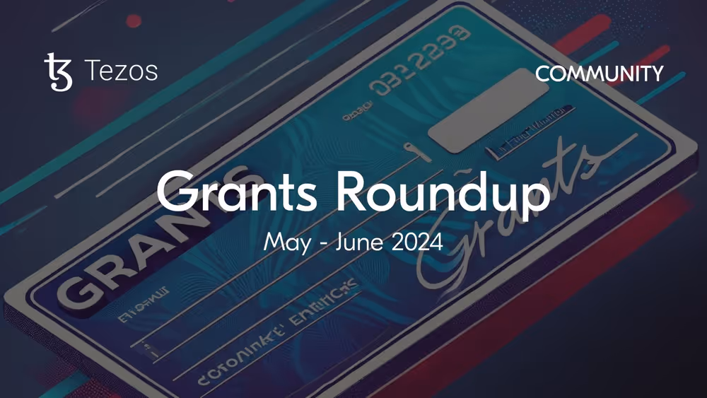 Grants Roundup July 2024